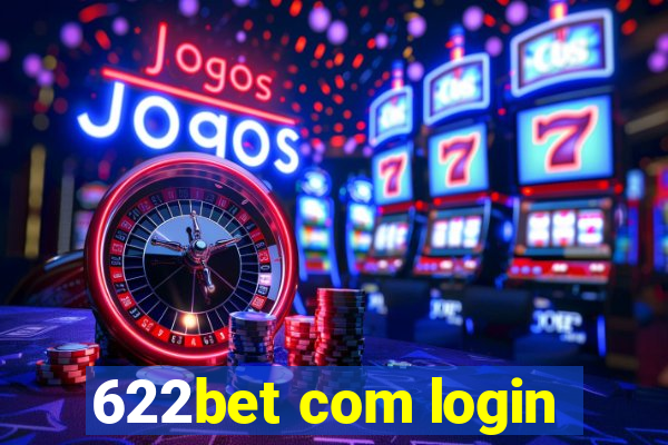 622bet com login